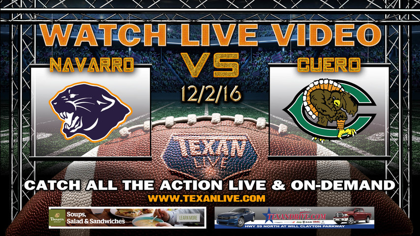Navarro vs Cuero 12/2/16 7:30pm cst from Alamo Stadium