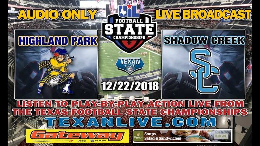 Dallas Highland Park vs. Alvin Shadow Creek - FREE RADIO BROADCAST - 5A Division 1 State Finals 