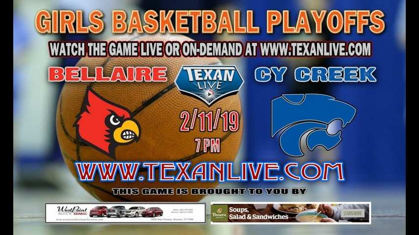 Houston Bellaire vs Cy Creek - Girls Bi-District Playoffs - Varsity Basketball - 2/11/19 - 7PM