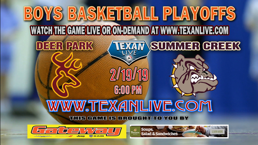 Summer Creek vs Deer Park - Boys Bi-District- Playoffs - Varsity Basketball - 2/19/19 - 6pm