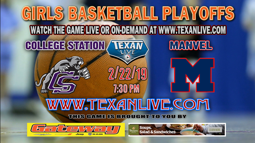 College Station vs Manvel - Girls Regional Semi Finals - Playoffs - Varsity Basketball - 2/22/19 - 6pm