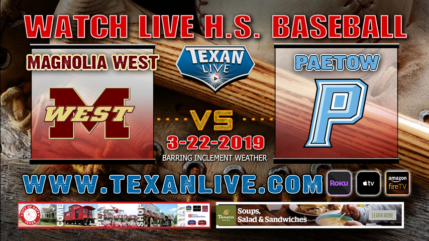 Magnolia West vs Paetow - Varsity - Baseball - 3/22/19 - 7pm