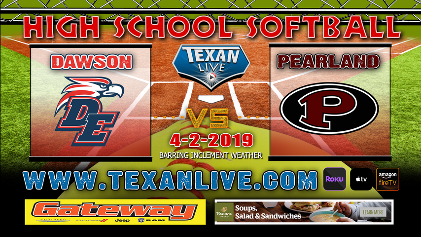 Dawson vs Pearland - Softball - Varsity - 6:45PM- 4/2/19