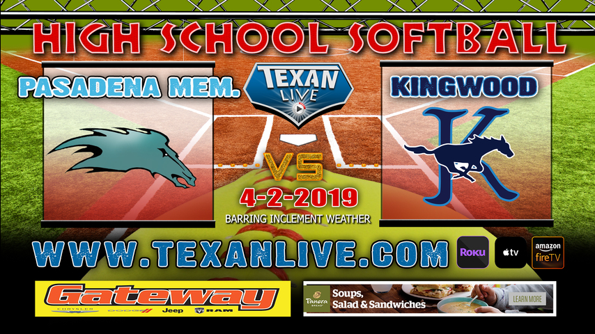 Pasadena Memorial vs Kingwood - Softball - Varsity - 6PM- 4/2/19