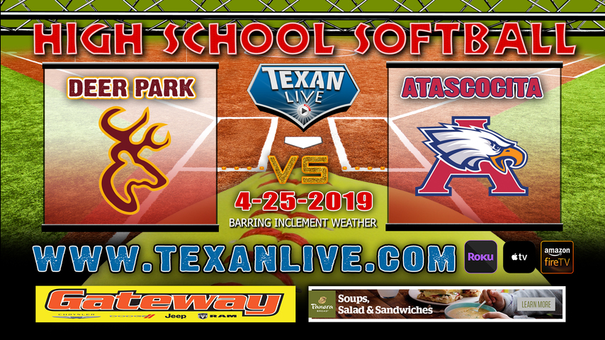 Deer Park vs Atascocita - Game One – Bi-District Playoffs – Softball – Varsity – 7PM- 4/25/19