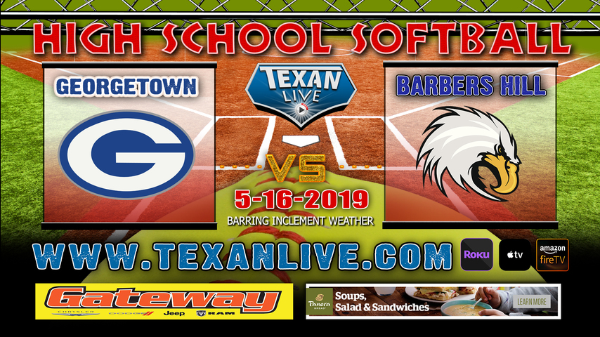 Georgetown vs Barbers Hill - Game One - Regional Semi Finals - 6PM - 5/16/19