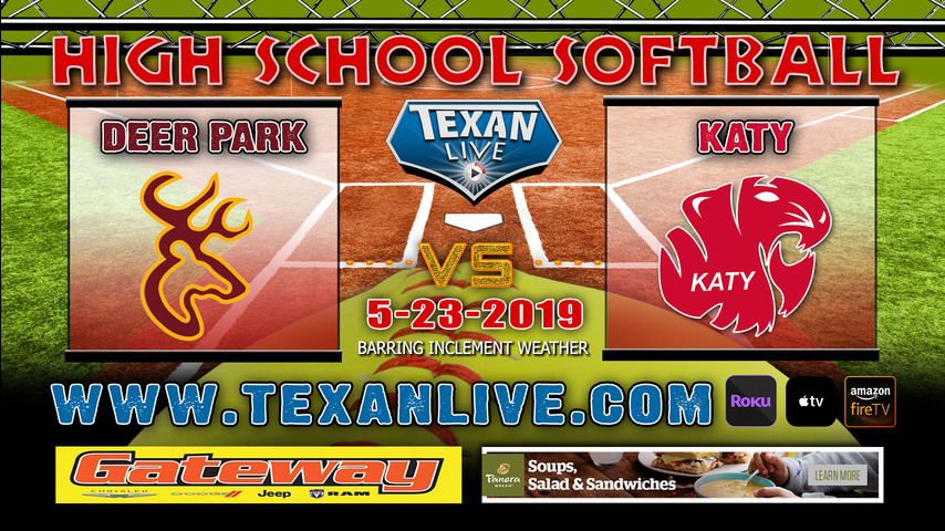 Katy vs Deer Park – Game Two – Softball – Regional Finals – 5PM – 5/23/19