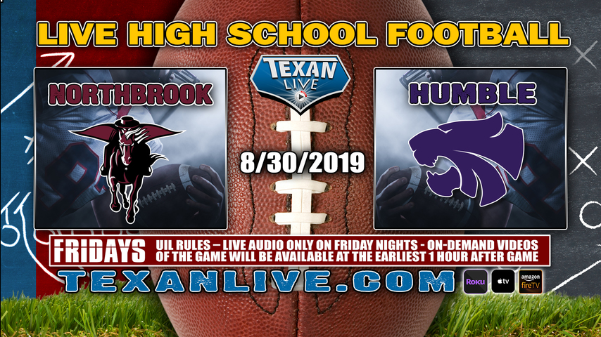 Northbrook vs Humble - 8/30/2019 - 7PM - Football - Turner Stadium