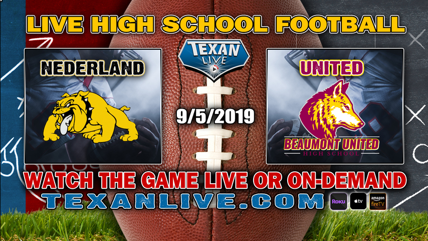 Nederland vs Beaumont United - 9/5/2019 - 7PM - Football - Beaumont ISD Stadium