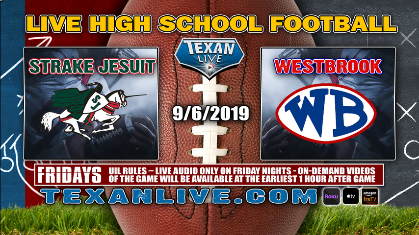 Strake Jesuit vs Westbrook - 9/6/2019 - 7PM - Football - Beaumont ISD Stadium