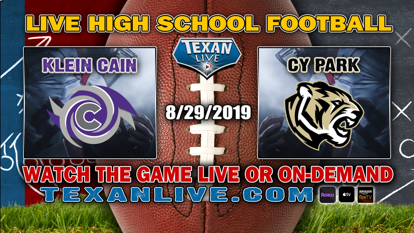 Klein Cain vs Cy Park - 8/29/2019 - 6:30PM - Football - CFFCU Stadium
