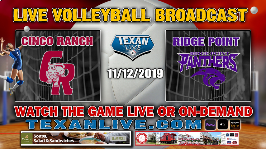 Cinco Ranch vs Ridge Point - 7:00 PM - 11/12/2019 - Wheeler Field House - Volleyball- Regional Quarter Finals 