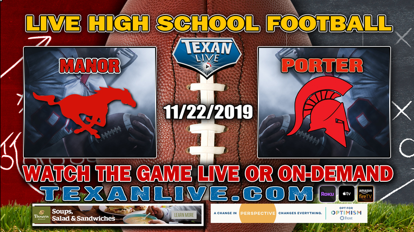 Manor vs Porter - 7:30PM - 11/22/2019 - Cougar Stadium - Area Round - Football Playoffs