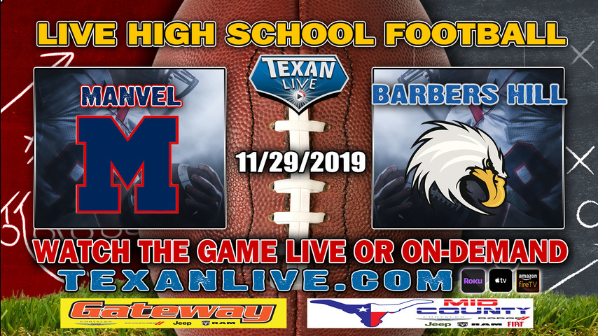 Manvel (12-1) vs Barbers Hill (11-1) - 12PM -11/29/19 - NRG Stadium - Regional Semi-Finals - Football Playoffs
