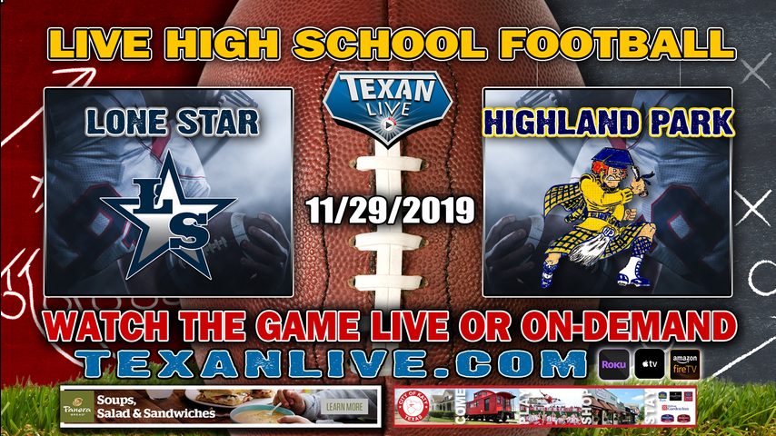 Frisco Lone Star (12-0) vs Highland Park (11-1) - 3:30PM - 11/29/19 - AT&T Stadium - Regional Semi-Finals - Football Playoffs