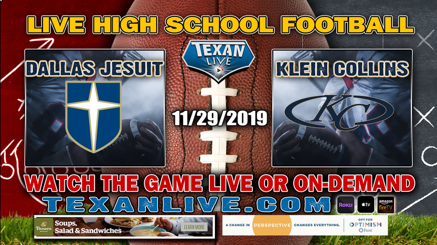Dallas Jesuit (8-4) vs Klein Collins (11-1) - 7:00PM -11/29/19- Mclane Stadium - Regional Semi-Finals - Football Playoffs