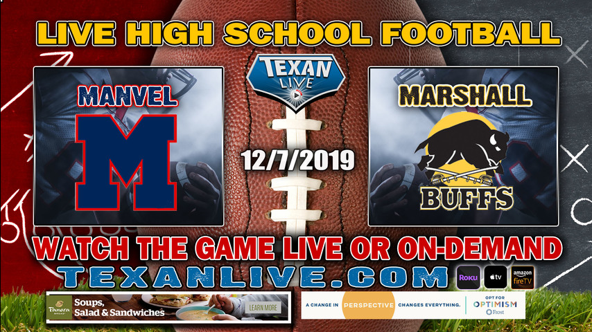 Fort Bend Marshall (12-1) vs Manvel (13-0) - 3PM - 12/7/19 - Freedom Field - Regional Finals - Football Playoffs