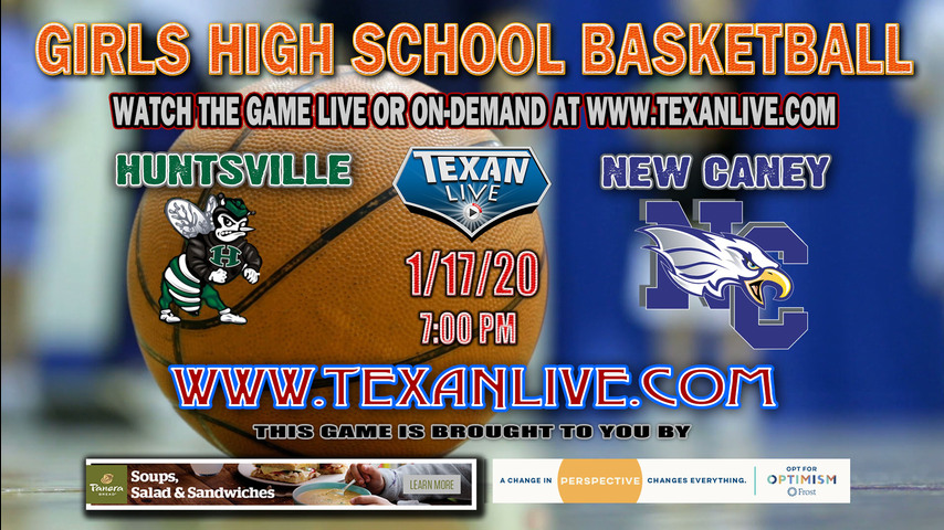 Girls Basketball Huntsville vs New Caney 1-17-2020