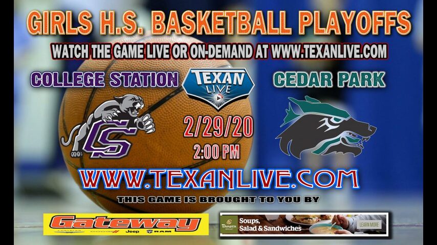5A Region 3 - College Station vs Cedar Park - Regional Finals - 2PM - Girls Basketball - Live from MO Campbell Center