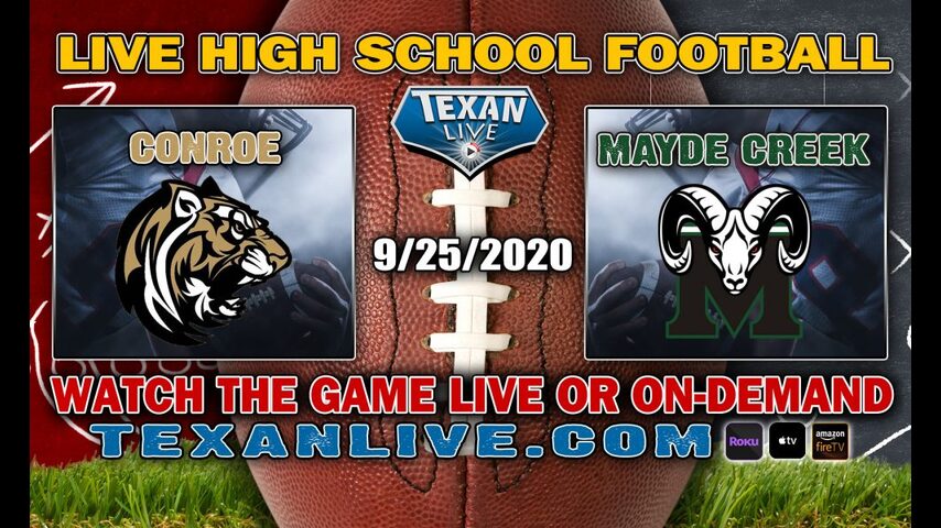 Conroe vs Mayde Creek - 9/25/2020 - 7:30PM - Football - Rhodes Stadium