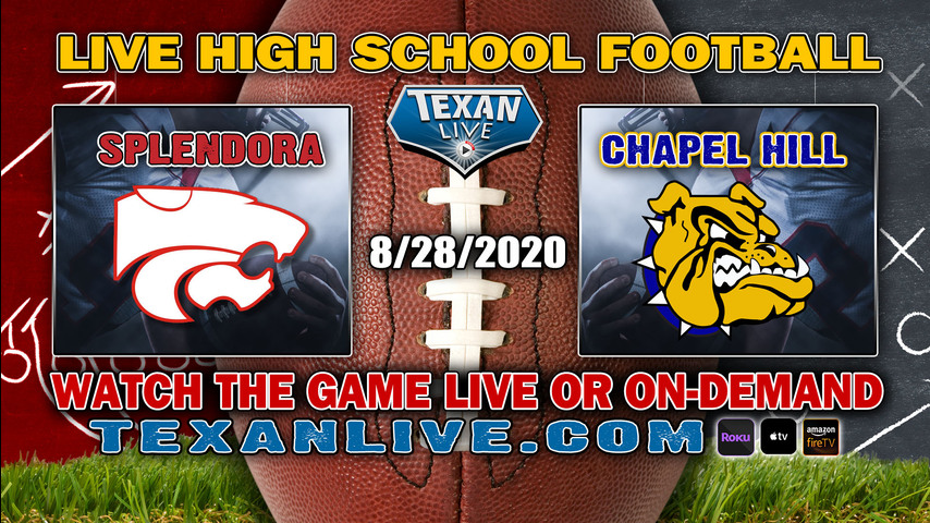 Splendora vs Chapel Hill - 8/28/2020 - 7:00PM - Football - Bulldog Stadium