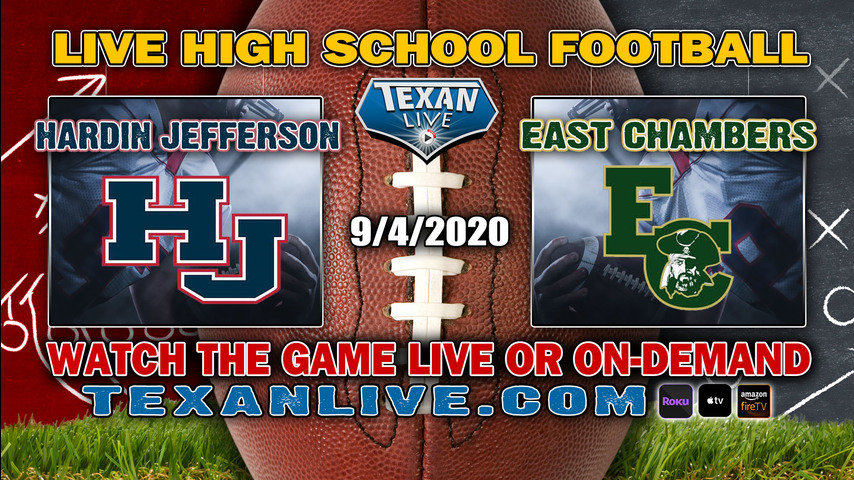 Hardin Jefferson vs East Chambers - 9/4/2020 - 7:30PM - Football - Buccaneer Stadium