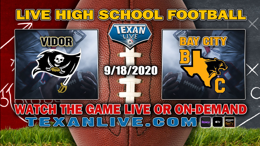 Bay City vs Vidor - 9/18/20- 7:30 PM- Football- Memorial Stadium