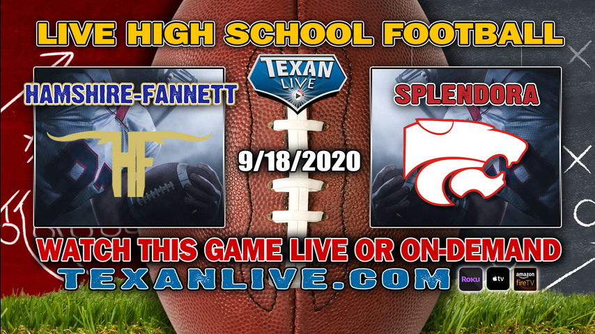 Hamshire Fannett vs Splendora - 9/18/20- 7:30 PM- Football- Longhorn Stadium