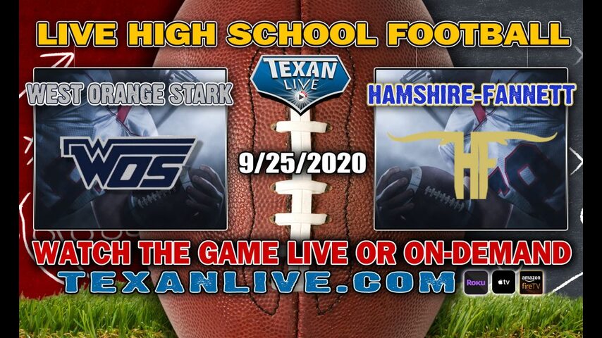 West Orange Stark vs Hamshire Fannett – 9/25/2020 – 7:00PM – Football - Longhorn Stadium