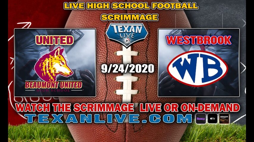 Beaumont West Brook vs Beaumont United- Scrimmage- 9/24/20- Beaumont ISD Memorial Stadium - 6:30PM- Scrimmage