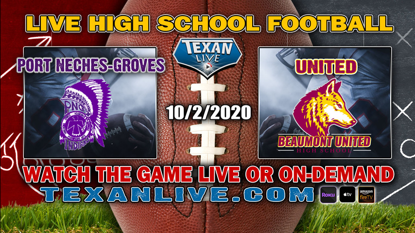 Port Neches-Groves vs Beaumont United - 10/2/2020 - 7:30PM - Football - Beaumont ISD Stadium