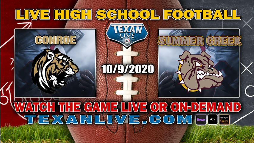 Conroe vs Summer Creek - 10/9/2020 - 7:00PM - Football - Moorhead Stadium