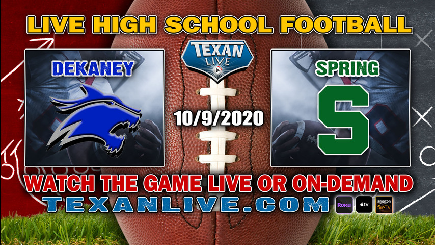 Dekaney vs Spring - 10/9/2020 - 7:00PM - Football - Planet Ford Stadium