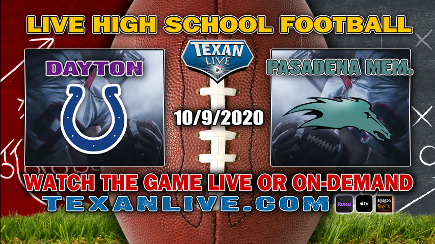 Pasadena Memorial vs Dayton - 10/9/2020 - 7:30PM - Football - Bronco Stadium