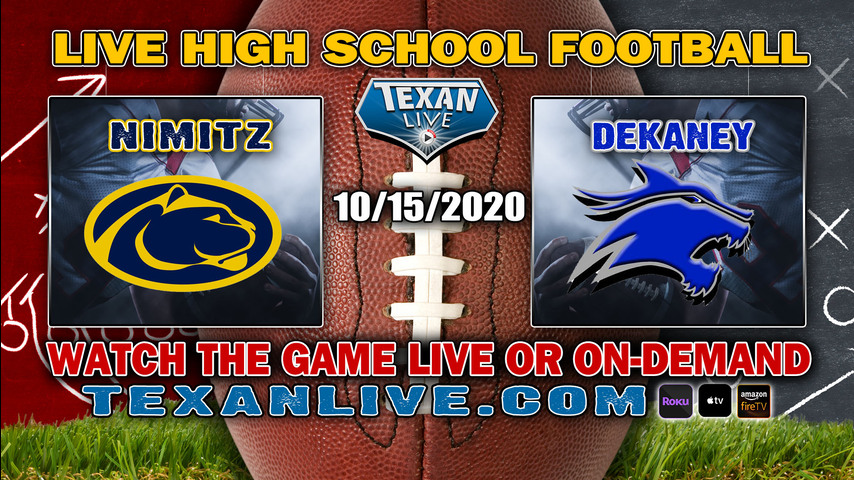 Nimitz vs Dekaney - 10/15/2020 - 7:00PM - Football - Planet Ford Stadium