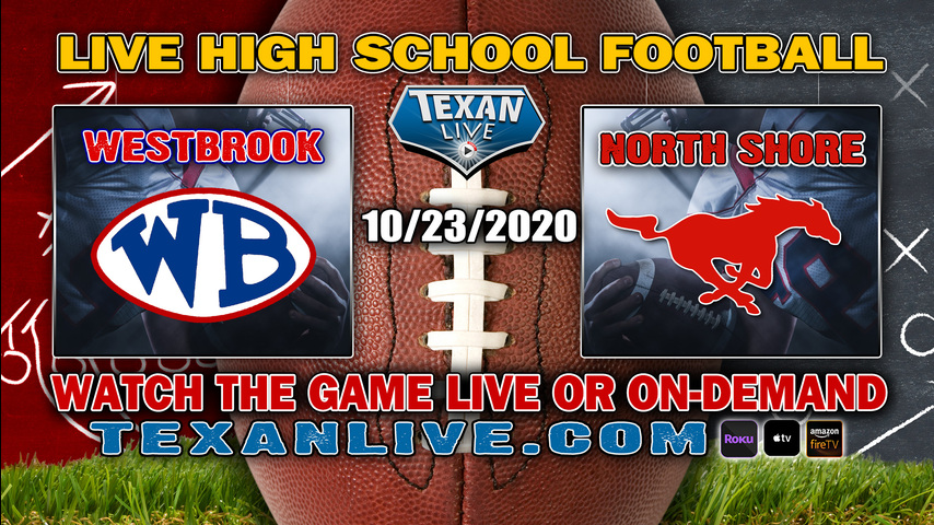 Westbrook vs North Shore - 10/23/2020 - 7:00PM - Football - Galena Park Stadium