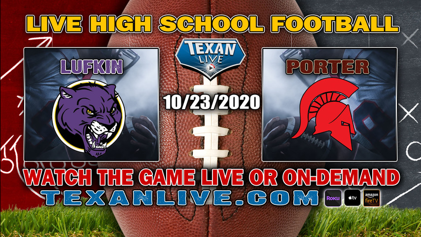 Lufkin vs Porter - 10/23/2020 - 7:00PM - Football - Randall Reed Stadium