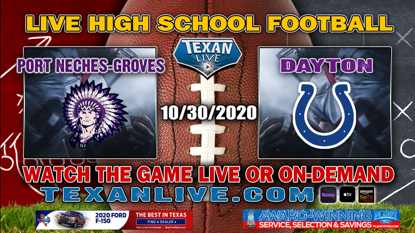 Dayton vs Port Neches-Groves - 10/30/2020 - 7:30PM - Football - Indian Stadium