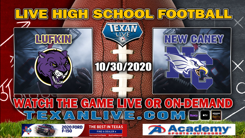 Lufkin vs New Caney - 10/30/2020 - 7:00PM - Football - Abe Martin Stadium