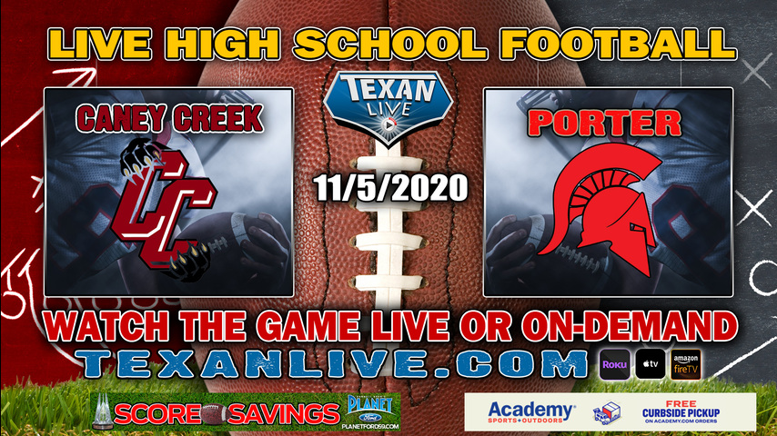 Caney Creek vs Porter -11/5/2020 - 7:00PM - Football - Randall Reed Stadium