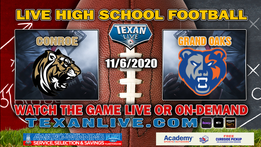 Grand Oaks vs Conroe - 11/6/2020 - 7:00PM - Football - Moorhead Stadium