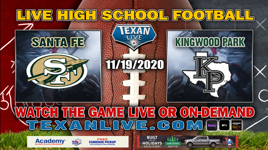 Santa Fe vs Kingwood Park - 11/19/2020 - 7:00PM - Football - Turner Stadium