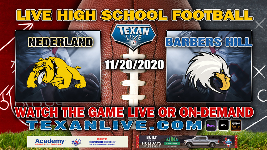 Nederland vs Barbers Hill - 11/20/2020 - 7:00PM - Football - Eagle Stadium