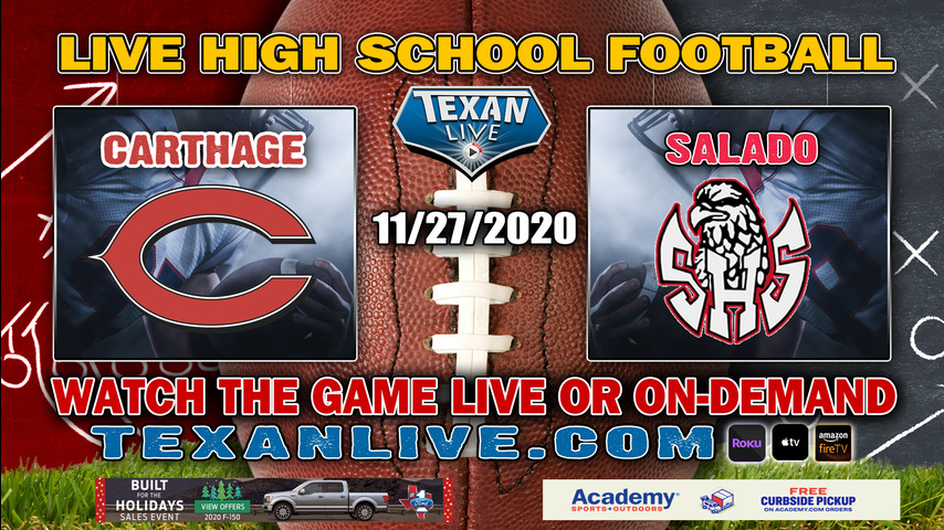 Carthage vs Salado - 11/27/2020 - 5:30PM - Football - Randall Reed Stadium - Regional Semi-Finals