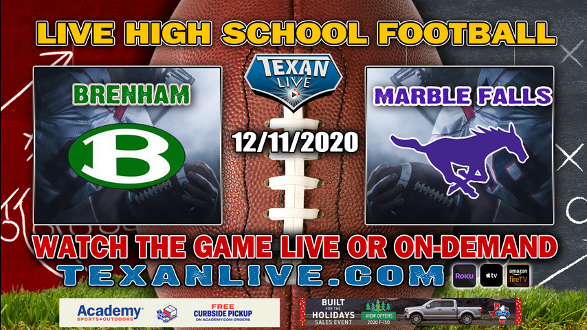 Marble Falls vs Brenham - 12/11/2020 - 7:00PM - Football - Cub Stadium - Bi-District - Playoffs