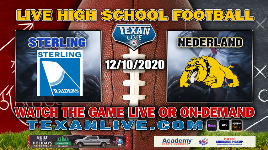 Houston Sterling vs Nederland - 12/10/2020 - 7:00PM - Football - Bulldog Stadium - Bi-District - Playoffs
