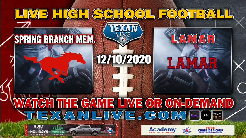 Spring Branch Memorial vs Lamar - 12/10/2020 - 7:00PM - Football - Delmar Stadium - Bi-District - Playoffs