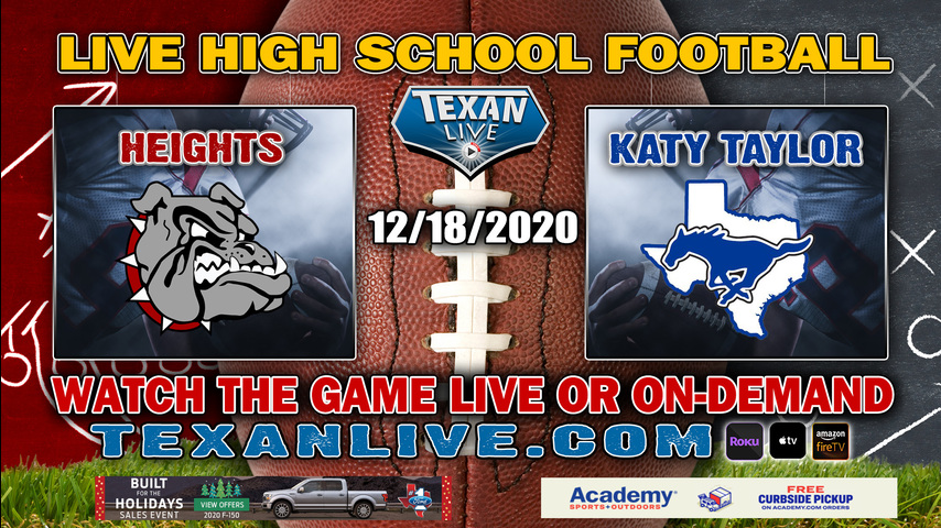 Katy Taylor vs Houston Heights - 12/18/2020 - 7PM - Football - Delmar Stadium - Area Round - Playoffs