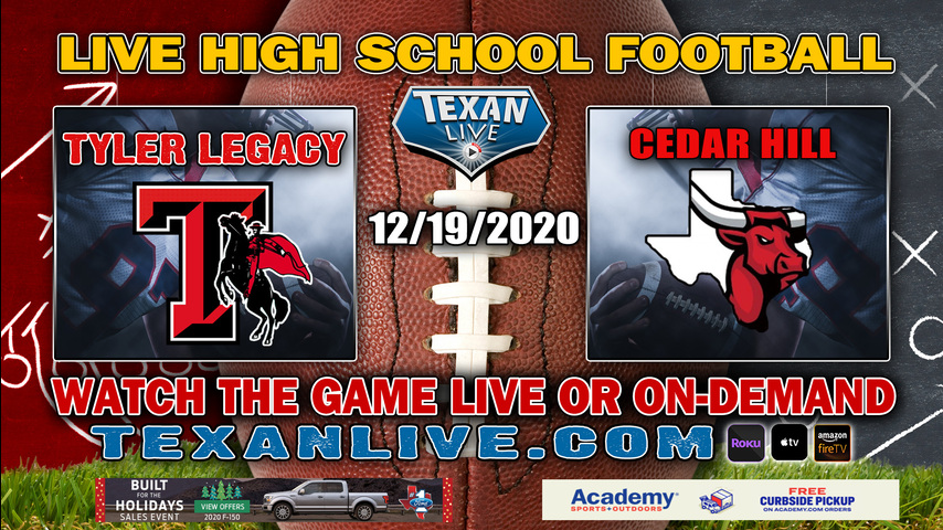 Tyler Legacy vs Cedar Hill - 12/19/2020 - 2PM - Football - Mesquite Memorial Stadium - Area Round - Playoffs