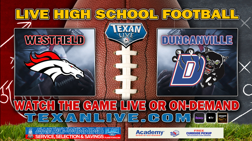 Duncanville vs Westfield - 12/24/2020 - 2:30PM - Football - Regional Semi Finals - Playoffs